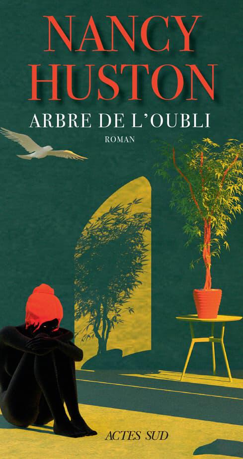 Arbre de l’oubli - Nancy Houston - Actes Sud