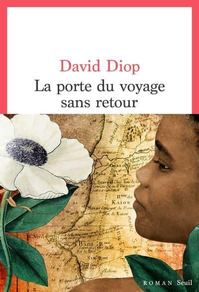 La porte du voyage sans retour - David Diop - Coup de cœur - La nouvelle Dérive - Grenoble