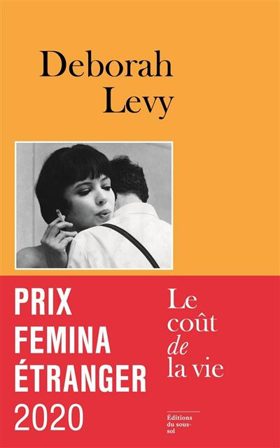 Le coût de la vie - Editions du sous-sol - Déborah Lévy